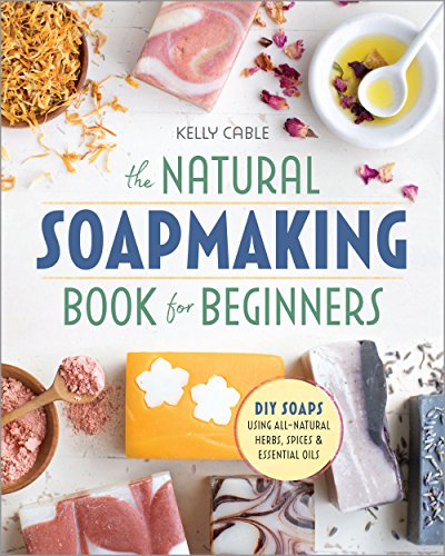 Algopix Similar Product 19 - The Natural Soap Making Book for
