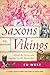 Algopix Similar Product 3 - Saxons vs Vikings Alfred the Great