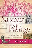 Algopix Similar Product 5 - Saxons vs Vikings Alfred the Great