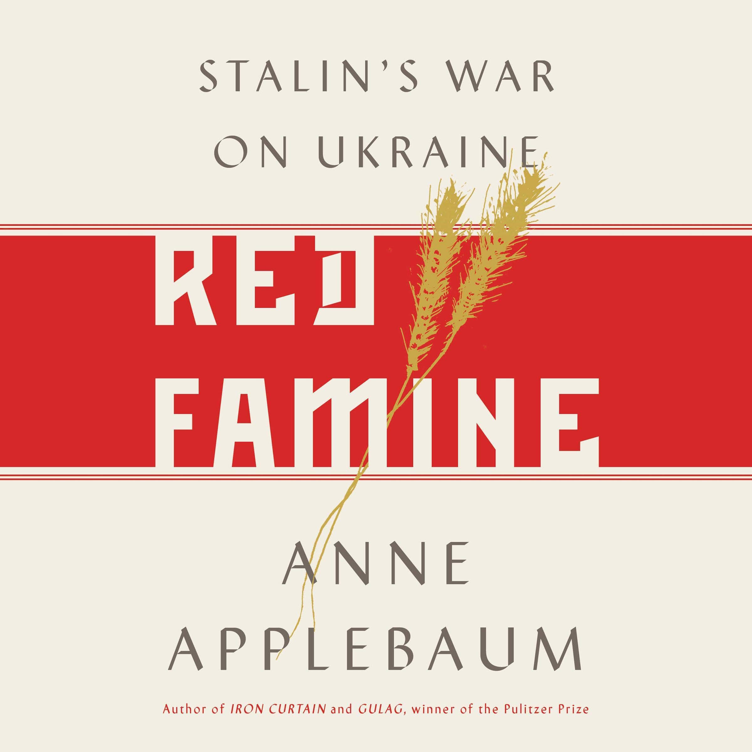 Algopix Similar Product 8 - Red Famine: Stalin's War on Ukraine