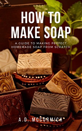 Algopix Similar Product 13 - How to Make Soap A Guide to Making