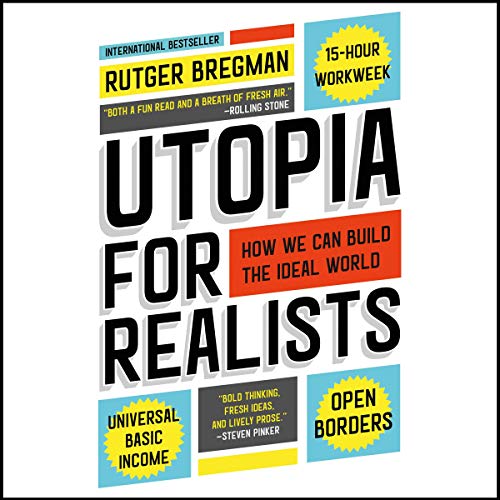 Algopix Similar Product 8 - Utopia for Realists How We Can Build