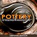 Algopix Similar Product 7 - Pottery 123Easy Steps to Mastering