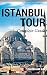 Algopix Similar Product 5 - Istanbul Tour: Complete Guide