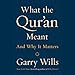 Algopix Similar Product 3 - What the Quran Meant And Why It