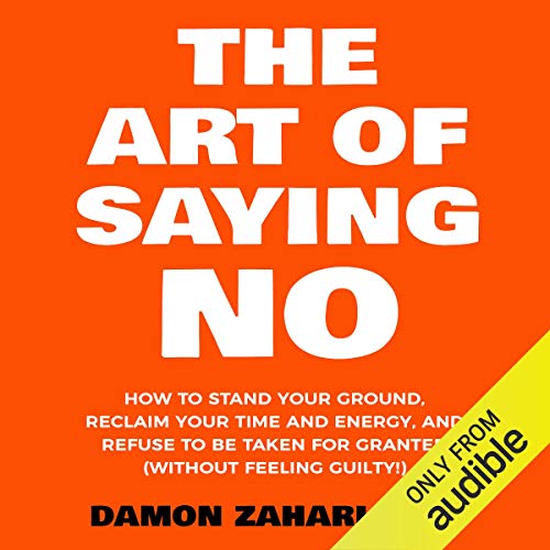 Algopix Similar Product 3 - The Art of Saying No How to Stand Your