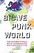 Algopix Similar Product 1 - Brave Punk World The International