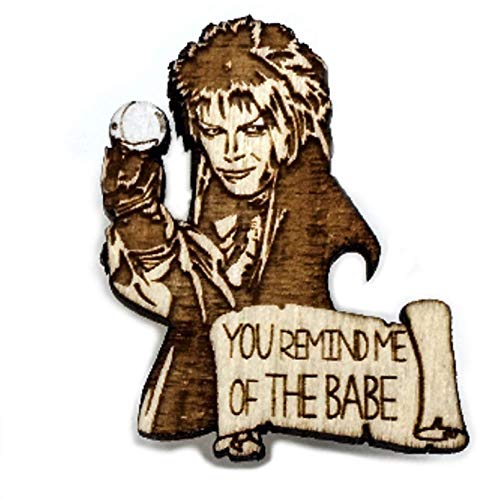 Algopix Similar Product 18 - You Remind me of the Babe Pin