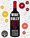 Algopix Similar Product 20 - Wine Folly: The Essential Guide to Wine