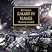 Algopix Similar Product 3 - Galaxy in Flames The Horus Heresy