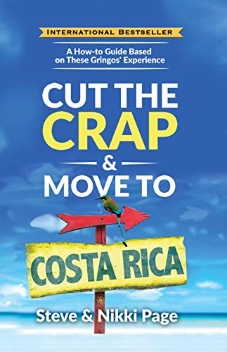 Algopix Similar Product 10 - Cut The Crap Move To Costa Rica A