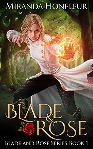 Algopix Similar Product 12 - Blade & Rose (Blade and Rose Book 1)