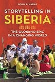 Algopix Similar Product 2 - Storytelling in Siberia The Olonkho