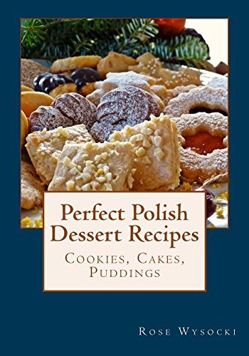Algopix Similar Product 15 - Perfect Polish Dessert Recipes