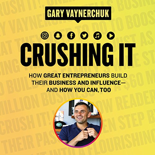 Algopix Similar Product 4 - Crushing It How Great Entrepreneurs