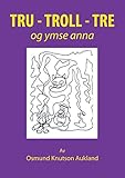 Algopix Similar Product 3 - Tru - Troll - Tre (Norwegian Edition)