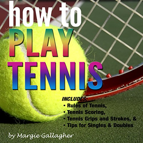 Algopix Similar Product 15 - How to Play Tennis The Complete Guide