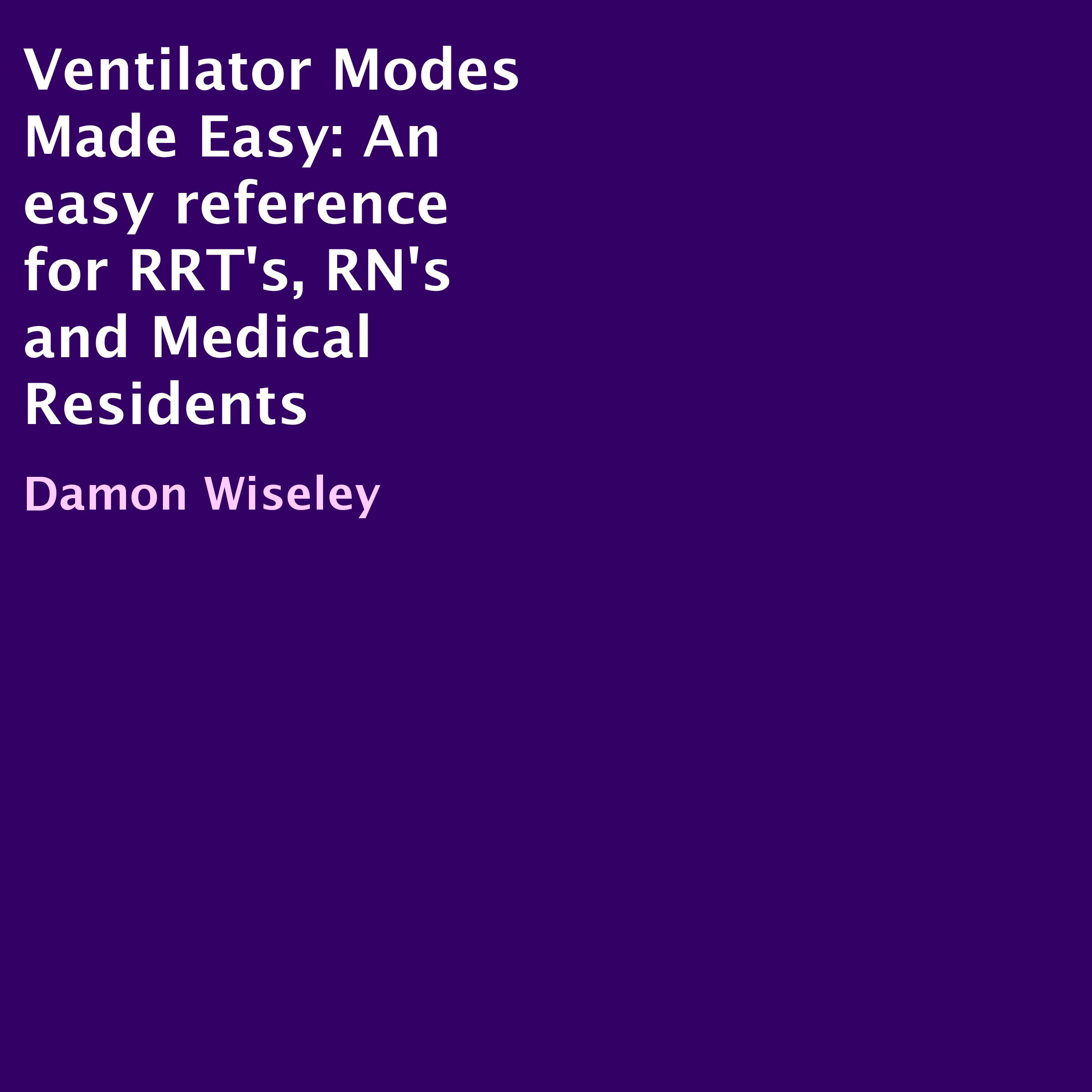 Algopix Similar Product 13 - Ventilator Modes Made Easy An Easy