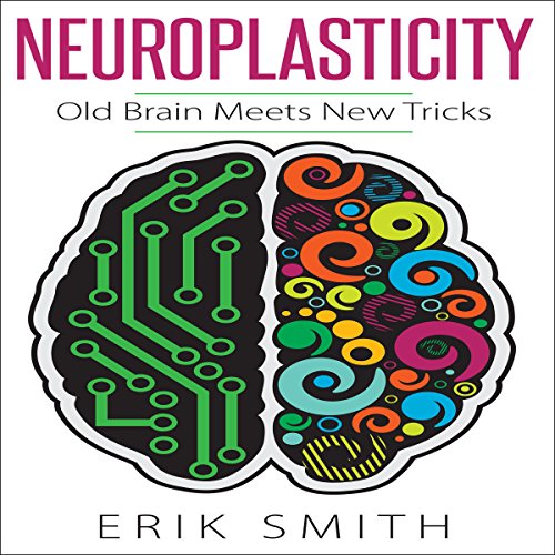 Algopix Similar Product 4 - Neuroplasticity Old Brain Meets New