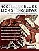 Algopix Similar Product 15 - 100 Classic Blues Licks for Guitar