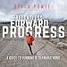 Algopix Similar Product 20 - Relentless Forward Progress A Guide to