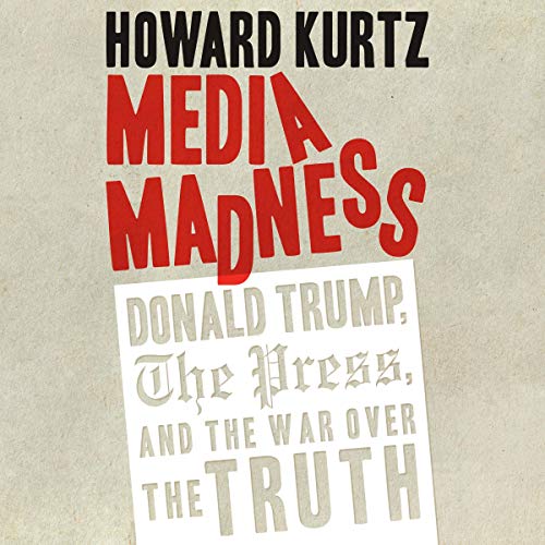 Algopix Similar Product 6 - Media Madness Donald Trump the Press