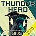 Algopix Similar Product 20 - Thunderhead: Arc of a Scythe