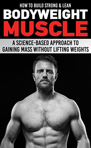 Algopix Similar Product 5 - How to Build Strong  Lean Bodyweight