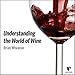 Algopix Similar Product 2 - Understanding the World of Wine