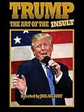 Algopix Similar Product 4 - Trump: The Art Of The Insult