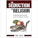 Algopix Similar Product 6 - The Seduction of Religion An