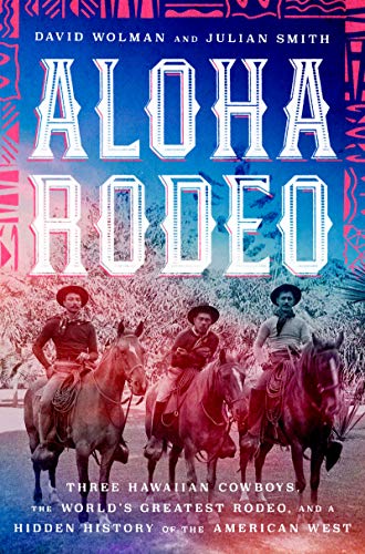Algopix Similar Product 2 - Aloha Rodeo Three Hawaiian Cowboys