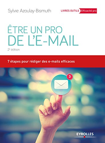 Algopix Similar Product 16 - Etre un pro de lemail 7 tapes pour