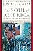 Algopix Similar Product 4 - The Soul of America The Battle for Our