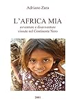 Algopix Similar Product 4 - L'Africa Mia (Italian Edition)