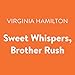 Algopix Similar Product 19 - Sweet Whispers, Brother Rush
