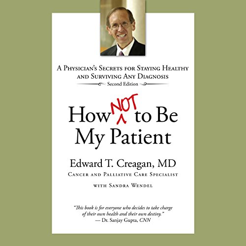 Algopix Similar Product 20 - How Not to Be My Patient A Physicians