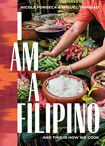 Algopix Similar Product 8 - I Am a Filipino: And This Is How We Cook