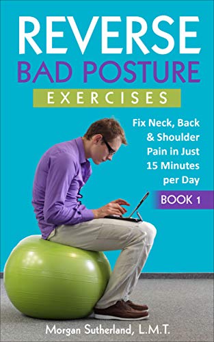 Algopix Similar Product 9 - Reverse Bad Posture Exercises Fix