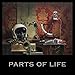 Algopix Similar Product 8 - Parts Of Life
