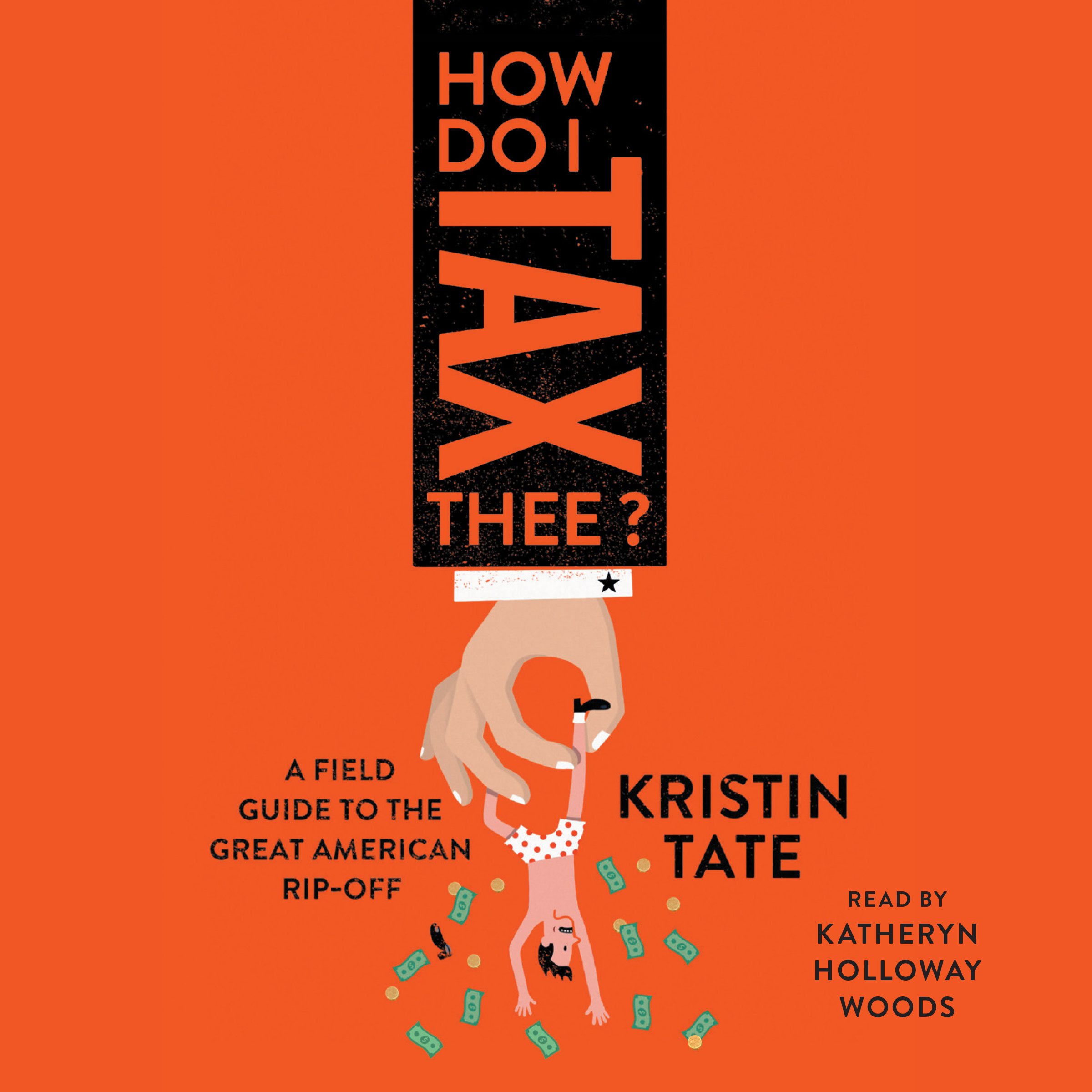 Algopix Similar Product 1 - How Do I Tax Thee A Field Guide to