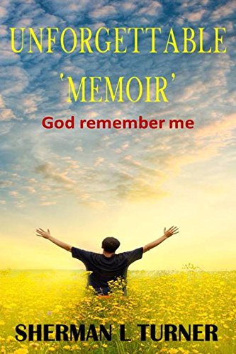 Algopix Similar Product 1 - Unforgettable Memoir: God Remember Me