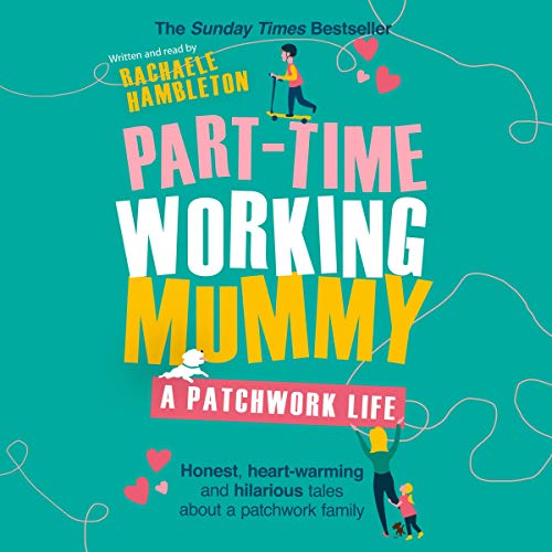 Algopix Similar Product 8 - PartTime Working Mummy A Patchwork