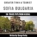 Algopix Similar Product 9 - Greater Than a Tourist Sofia