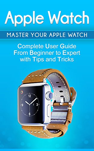 Algopix Similar Product 17 - Apple Watch 2018 User Guide to Your