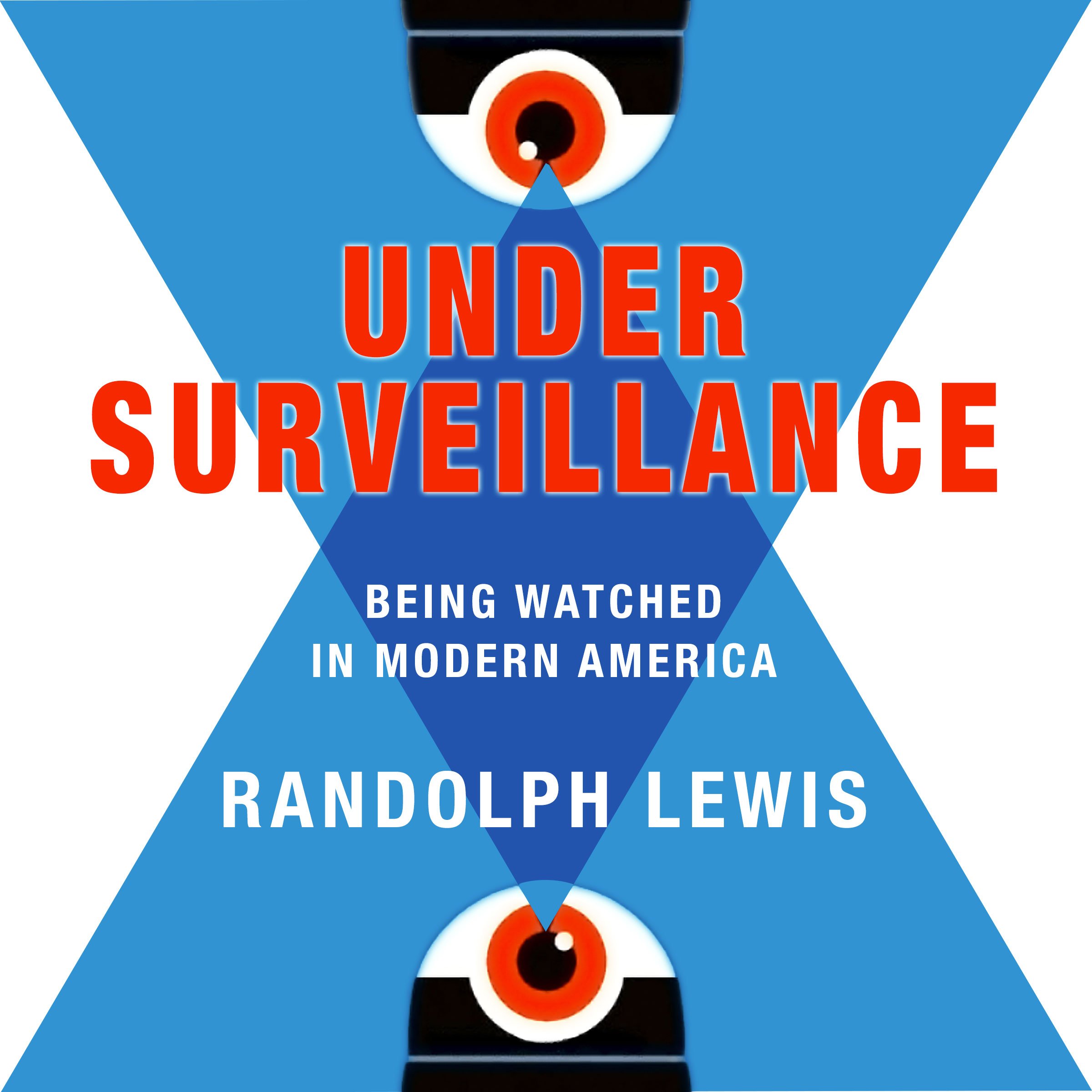 Algopix Similar Product 9 - Under Surveillance Being Watched in