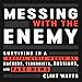 Algopix Similar Product 7 - Messing with the Enemy Surviving in a