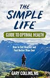 Algopix Similar Product 14 - The Simple Life Guide To Optimal