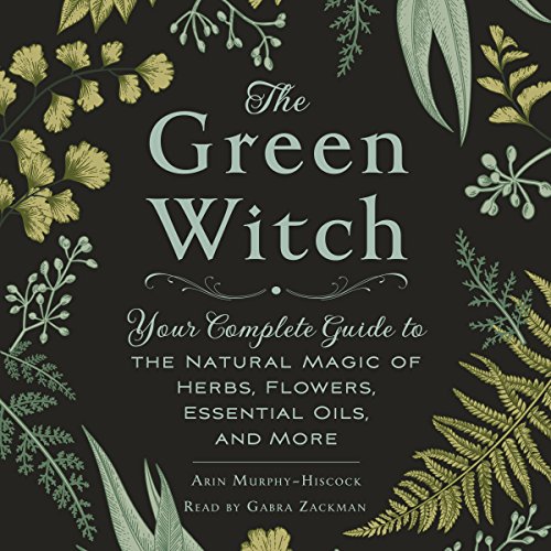 Algopix Similar Product 6 - The Green Witch Your Complete Guide to