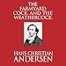 Algopix Similar Product 3 - The Farmyard Cock and the Weathercock